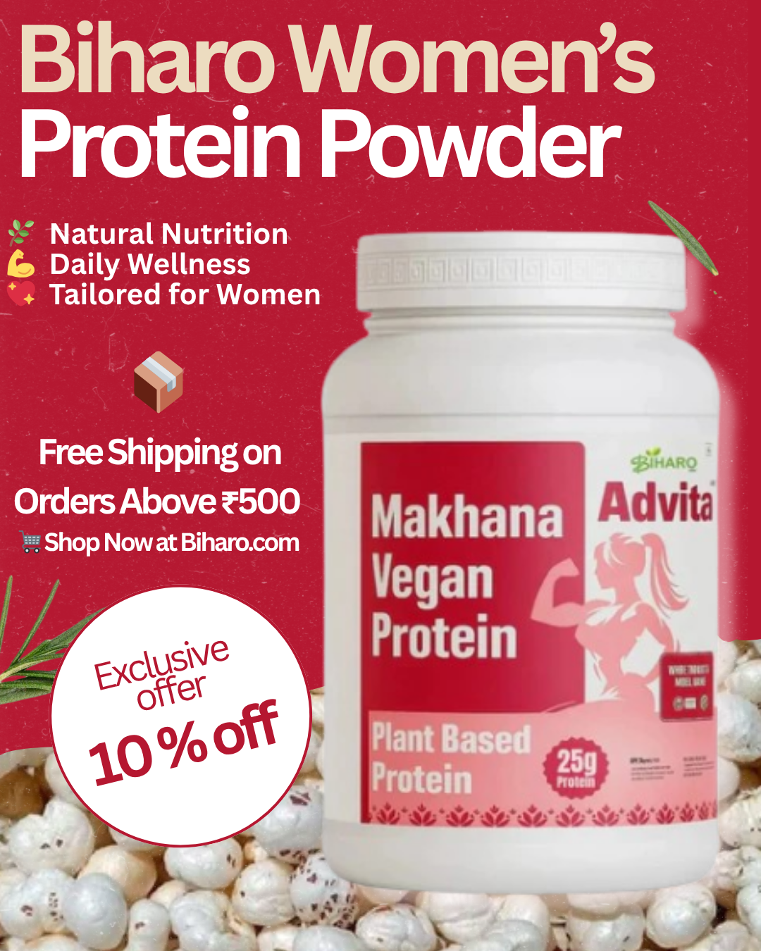Biharo Women’s Makhana Vegan Protein Powder – 10% Off, Free Shipping on ₹500+ Orders