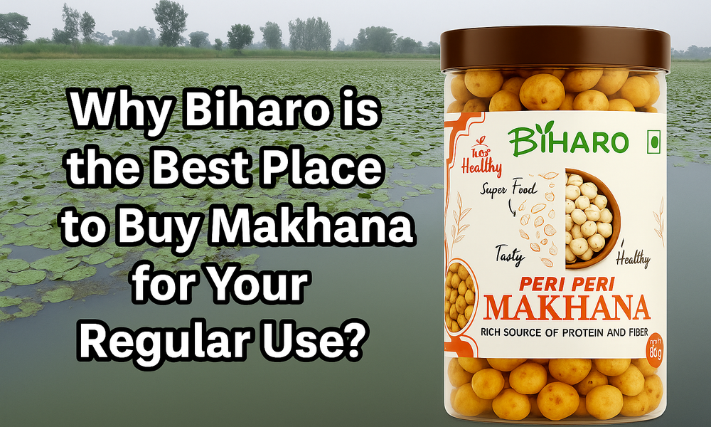 Discover why Biharo is India’s top choice for premium makhana. Fresh, healthy, and delivered to your door. Try raw, roasted & flavoured options today!